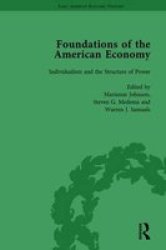 The Foundations Of The American Economy Vol 2 - The American Colonies From Inception To Independence Hardcover