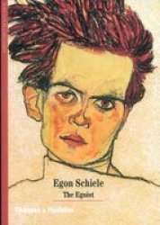 Egon Schiele - The Egoist
