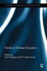 Trends In Chinese Education Paperback