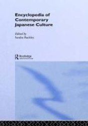 Encyclopedia of Contemporary Japanese Culture Encyclopedias of Contemporaryculture