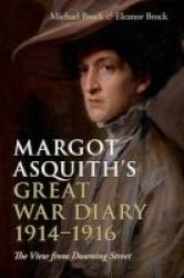 Margot Asquith& 39 S Great War Diary 1914-1916 - The View From Downing Street Paperback