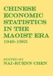 Chinese Economic Statistics In The Maoist Era