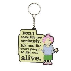 Aunty Acid Rubber Keyring Dont Take Life Too Seriously AA111