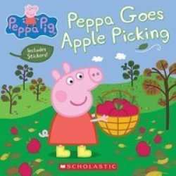 Peppa Goes Apple Picking - Meredith Rusu Paperback
