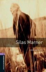 Oxford Bookworms Library: Stage 4: Silas Marner Paperback Revised