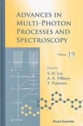 Advances in Multi-Photon Processes and Spectroscopy, v. 19 Hardcover