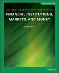 Financial Institutions - Markets And Money Paperback 12TH Emea Edition