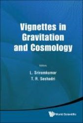 Vignettes In Gravitation And Cosmology Hardcover