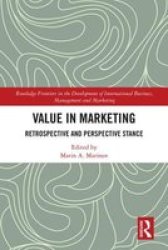 Value In Marketing - Retrospective And Perspective Stance Hardcover