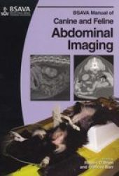 Bsava Manual Of Canine And Feline Abdominal Imaging