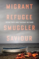 Migrant Refugee Smuggler Saviour Paperback