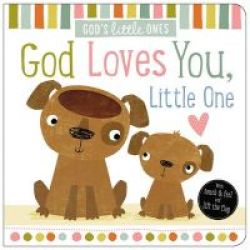 God Loves You Little One Board Book