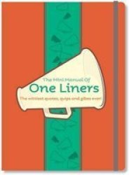 The Mini Manual Of One Liners