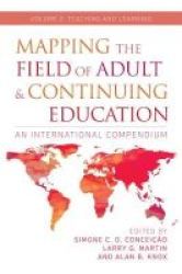 Mapping The Field Of Adult And Continuing Education Volume 2: Teaching And Learning Paperback