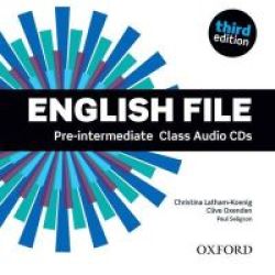 English File: Pre-intermediate: Class - The Best Way To Get Your Students Talking Standard Format Cd 3RD Revised Edition