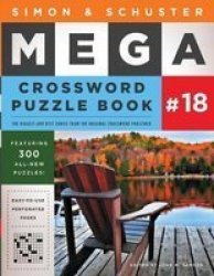 Simon & Schuster Mega Crossword Puzzle Book 18 Paperback