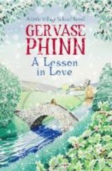 A Lesson In Love - A Little Village School Novel Paperback