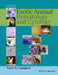 Exotic Animal Hematology And Cytology Hardcover 4th Revised Edition