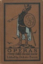 Operas Every Child Should Know - Ebook