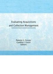 Evaluating Acquisitions and Collection Management
