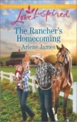 The Rancher& 39 S Homecoming Paperback