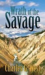 Wrath Of The Savage Large Print Hardcover Large Type Edition