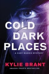 Cold Dark Places Hardcover