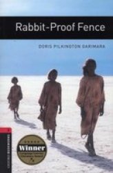 Oxford Bookworms Library: Level 3:: Rabbit-proof Fence Paperback New Ed