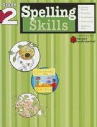 Spelling Skills: Grade 2 Flash Kids Harcourt Family Learning Paperback