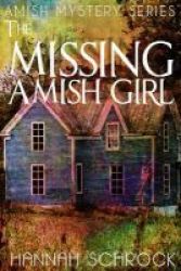 The Missing Amish Girl Paperback