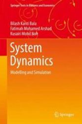System Dynamics - Modelling And Simulation Hardcover 1st Ed. 2017