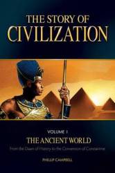 The Story Of Civilization Volume 1