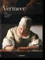 Vermeer - The Complete Works Hardcover