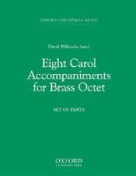 Eight Carol Accompaniments For Brass A 8 Sheet Music Set Of Parts