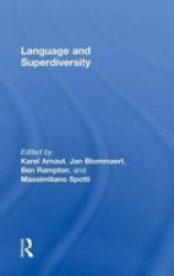 Language And Superdiversity Hardcover