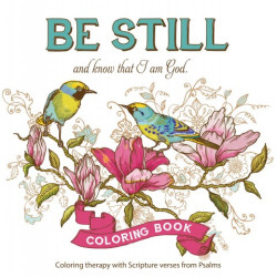 Adult Coloring Book Be Still