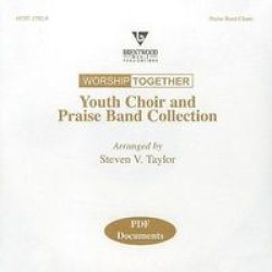 Youth Choir And Praise Band Collection