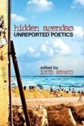 Hidden Agendas - Unreported Poetics Paperback