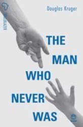 The Man Who Never Was Paperback