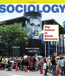 Coursemate For Brym lie's Sociology: Pop Culture To Social Structure 3RD Edition