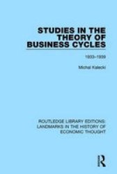 Studies In The Theory Of Business Cycles - 1933-1939 Hardcover