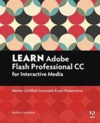Learn Adobe Animate Cc For Interactive Media - Joseph Labrecque Paperback