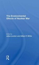 The Environmental Effects Of Nuclear War Hardcover