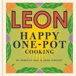 Happy Leons: Leon Happy One-pot Cooking Hardcover