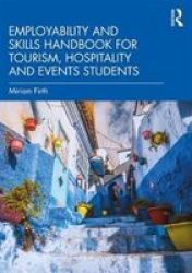 Employability And Skills Handbook For Tourism Hospitality And Events Students Paperback