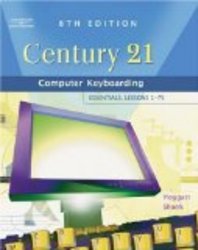 Century 21T Computer Keyboarding: Essentials, Lessons 1-75