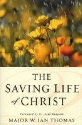 The Saving Life of Christ