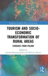 Tourism And Socio-economic Transformation Of Rural Area - Evidence From Poland Hardcover