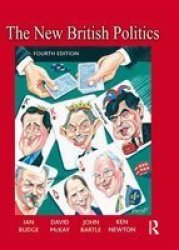 The New British Politics Hardcover 4TH New Edition