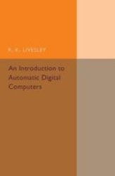 An Introduction To Automatic Digital Computers Paperback